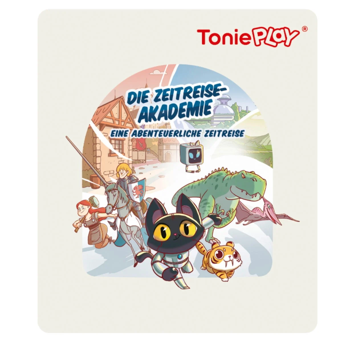 toniesTonieplay Die Zeitreise Academy Eine abenteuerliche Zeitreise